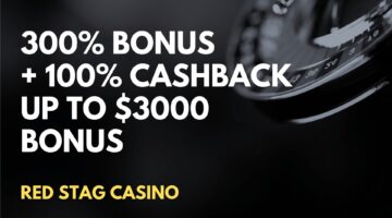 Red Stag Casino 300% bonus + 100% cashback up to $3000 Deposit Bonus