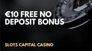 Slots Capital Casino €10 Free No Deposit bonus
