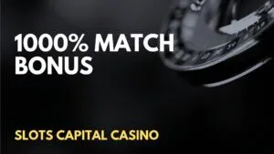 Slots Capital Casino 1000% Match Deposit Bonus