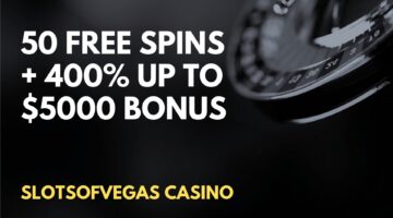 SlotsOfVegas Casino 50 Free Spins + 400% up to $5000 Deposit Bonus