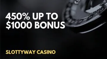 Slottyway Casino 450% up to $1000 Welcome Bonus