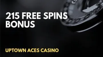 Uptown Aces Casino 215 Free spins Deposit Bonus