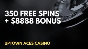 Uptown Aces Casino 350 Free Spins + $8888 Welcome Bonus