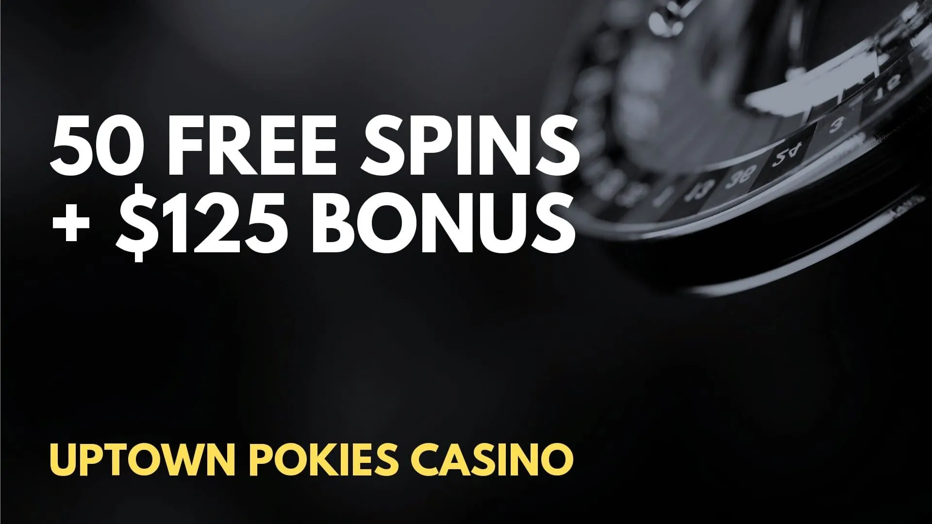 Uptown Pokies Casino 50 Free spins + $125 Deposit Bonus