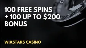 WixStars Casino 100 Free Spins + 100 up to $200 Welcome Bonus