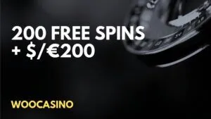 Woocasino 200 Free Spins + $/€200 Welcome bonus