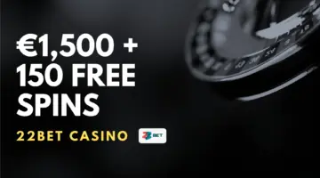 22Bet Casino €1,500 + 150 Free Spins Welcome Bonus 1 22Bet Casino €1,500 + 150 Free Spins