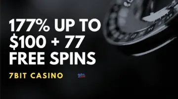 7Bit Casino 177% up to $100 + 77 Free Spins