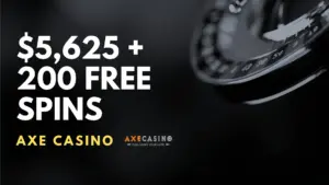 Axe Casino $5,625 + 200 Free Spins Bonus (Code AXEG)