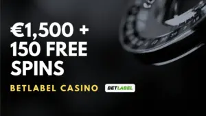 BetLabel Casino €1,500 + 150 Free Spins Welcome Bonus