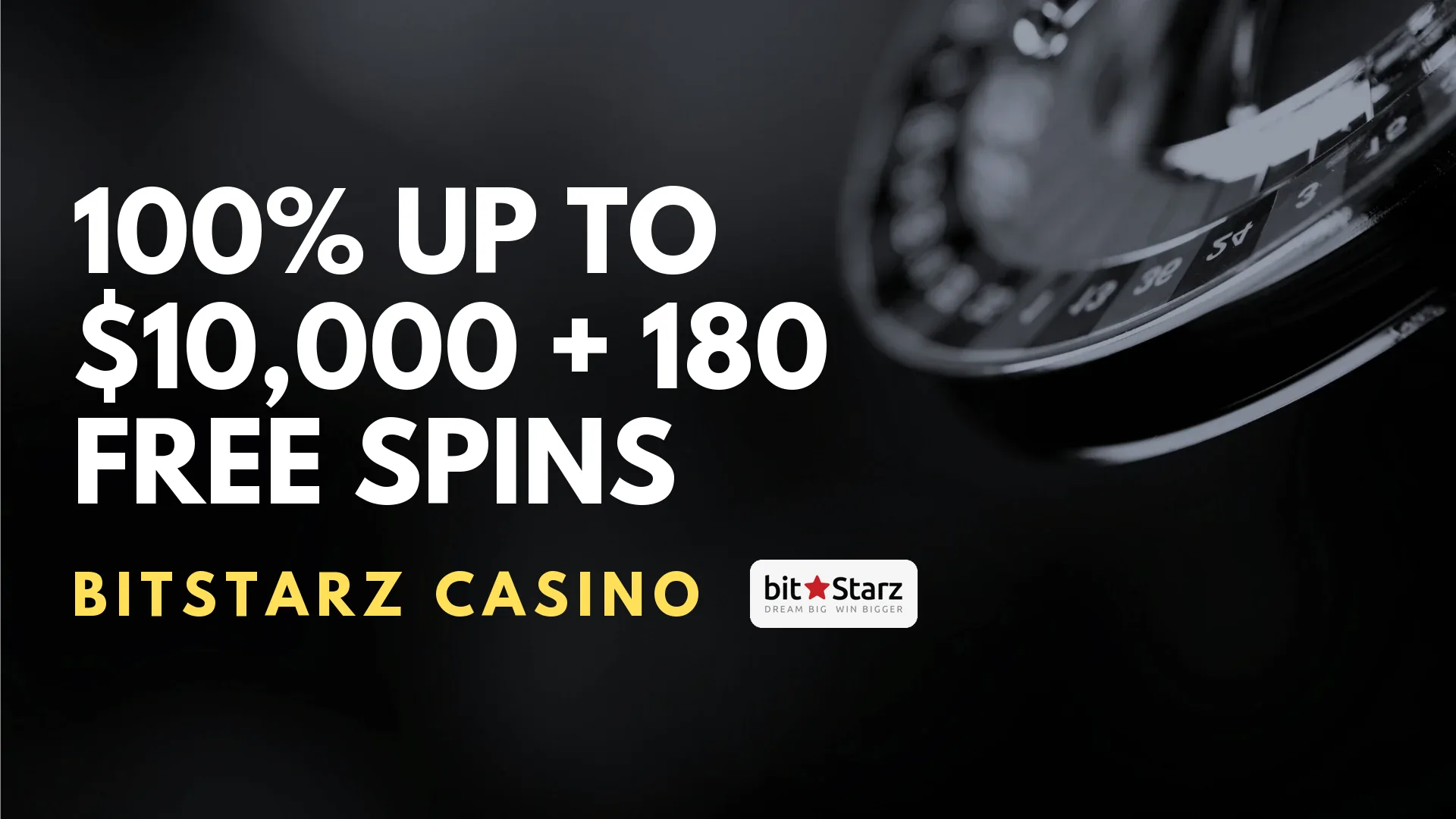 BitStarz Casino 100% up to $10,000 + 180 Free Spins