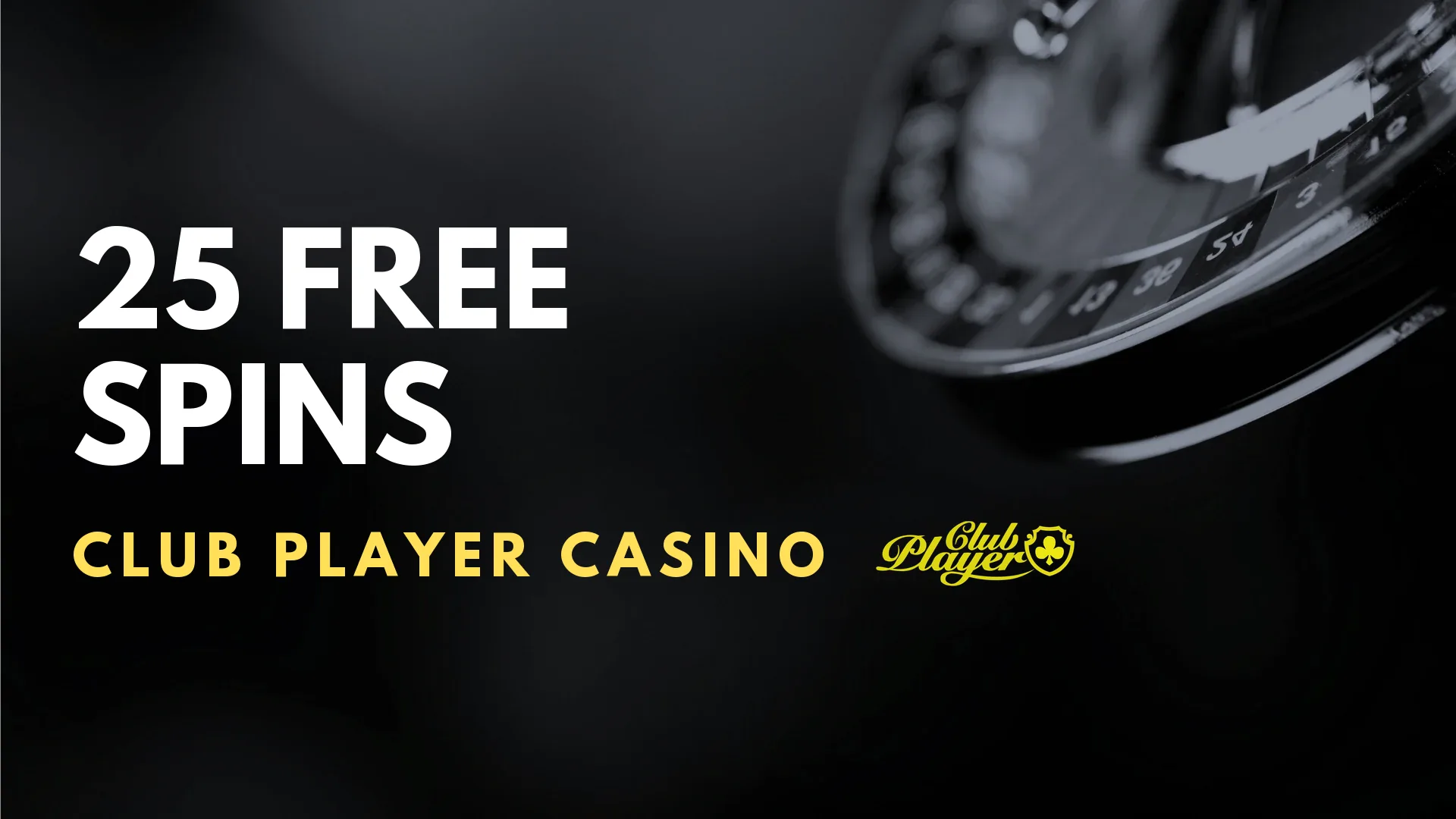 Club Player Casino 25 Free Spins