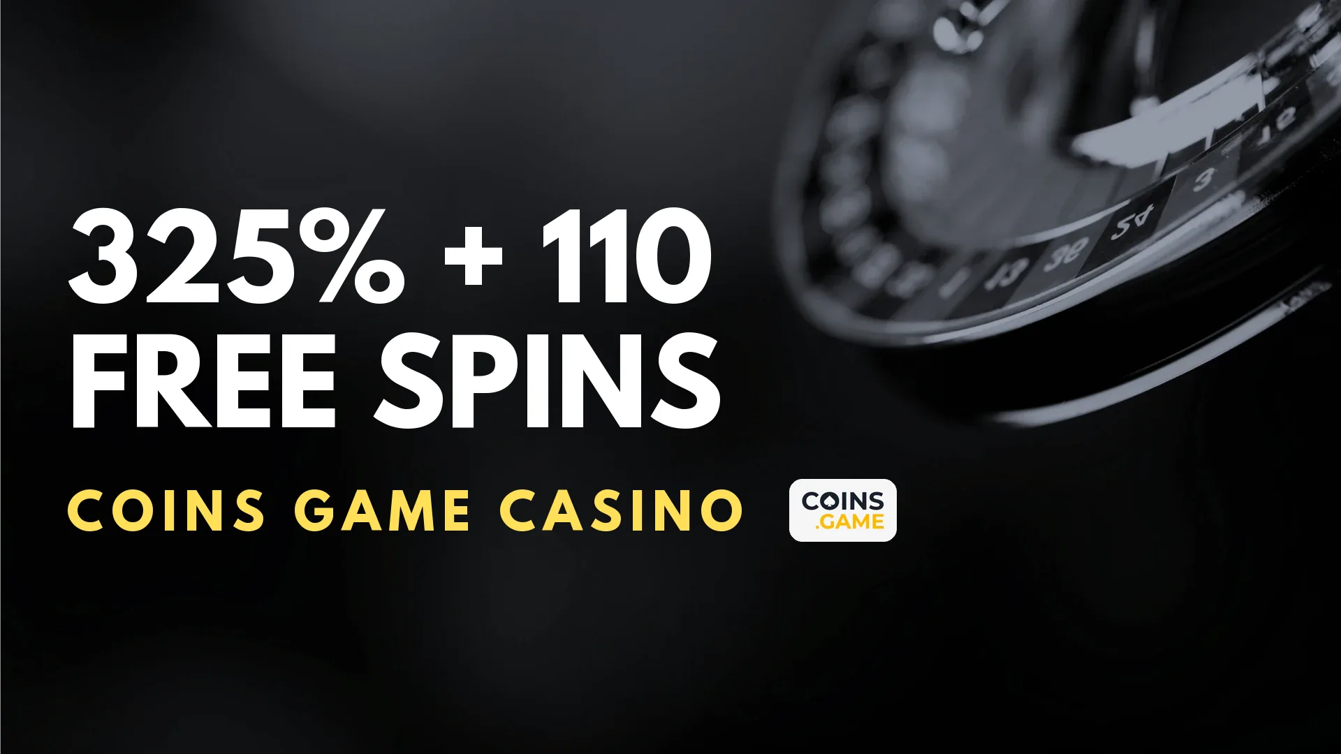 Coins Game Casino 325% + 110 Free Spins
