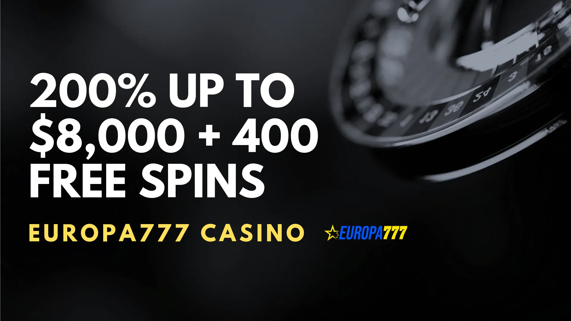 Europa777 Casino 200% up to $8,000 + 400 Free Spins