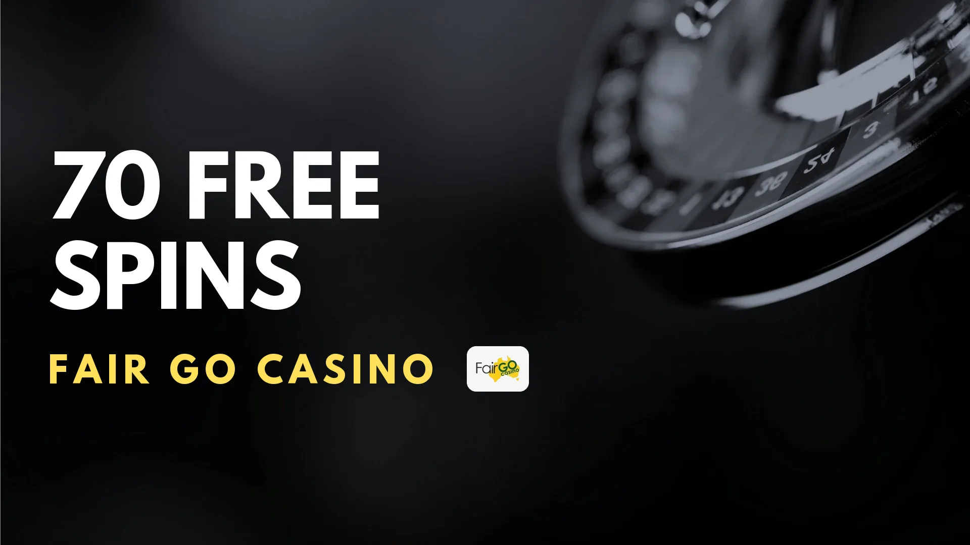 Fair Go Casino 70 Free Spins