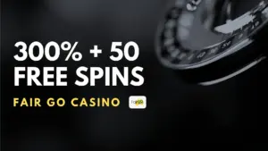 Fair Go Casino 300% + 50 Free Spins Welcome Bonus (Code 300-WELCOME)
