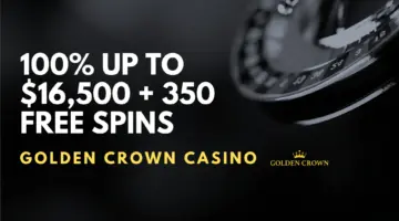 Golden Crown Casino 100% up to $16,500 + 350 Free Spins