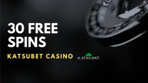 KatsuBet Casino 30 Free Spins No Deposit Bonus (Code 30BET)