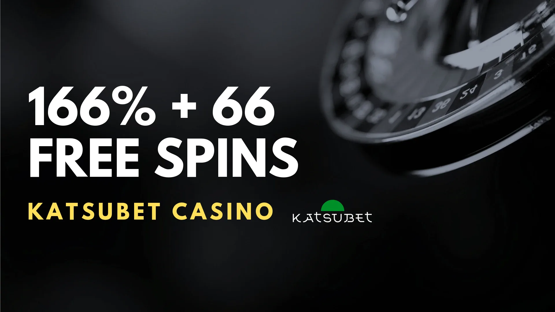 KatsuBet Casino 166% + 66 Free Spins