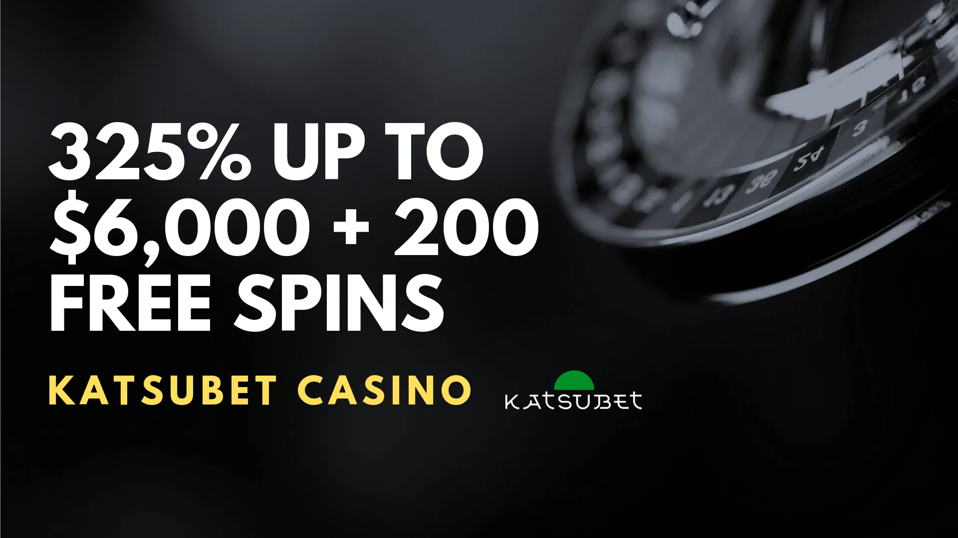 KatsuBet Casino 325% up to $6,000 + 200 Free Spins