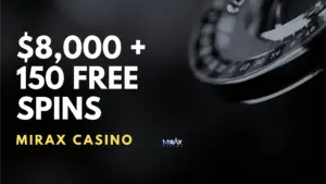 Mirax Casino $8,000 + 150 Free Spins Welcome Bonus