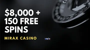 Mirax Casino $8,000 + 150 Free Spins