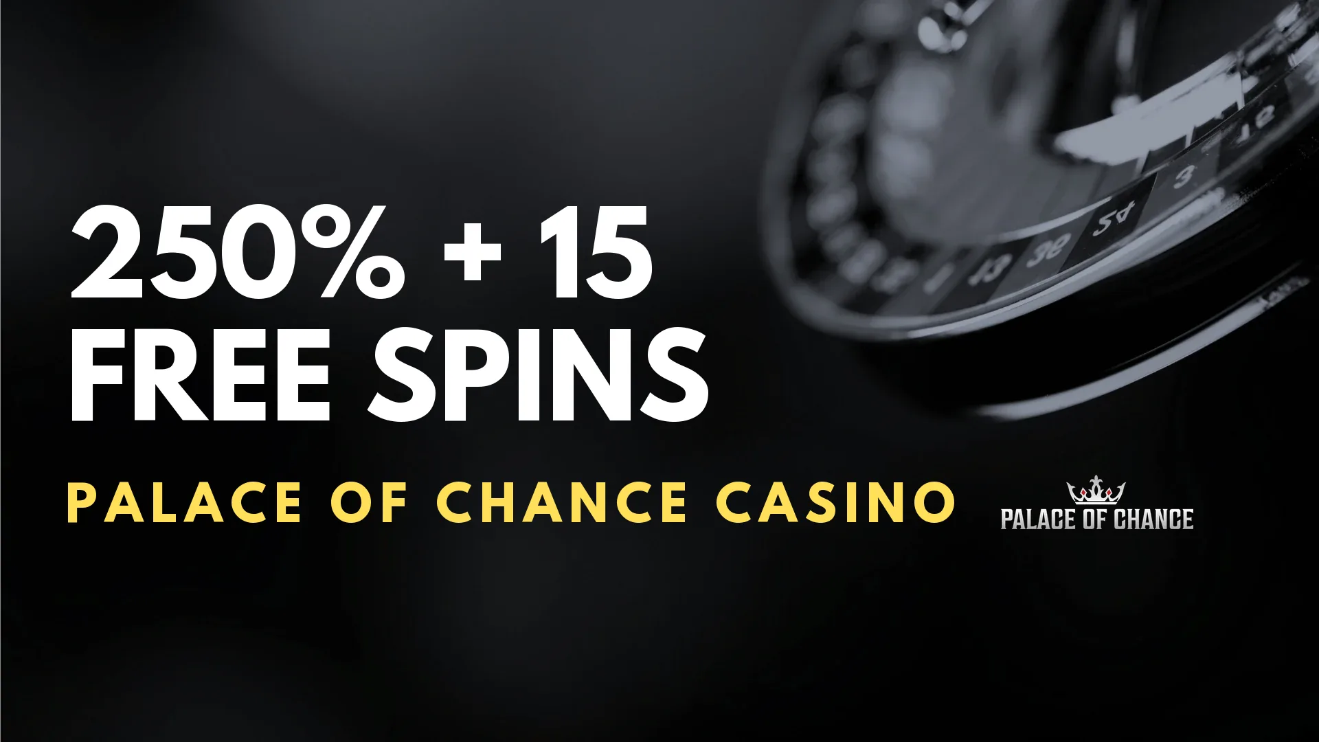 Palace of Chance Casino 250% + 15 Free Spins