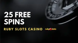Ruby Slots Casino 25 Free Spins (Code RUBY250)