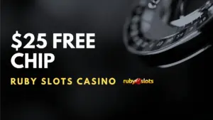 Ruby Slots Casino $25 Free Chip No Deposit Bonus (Code PADDY25)