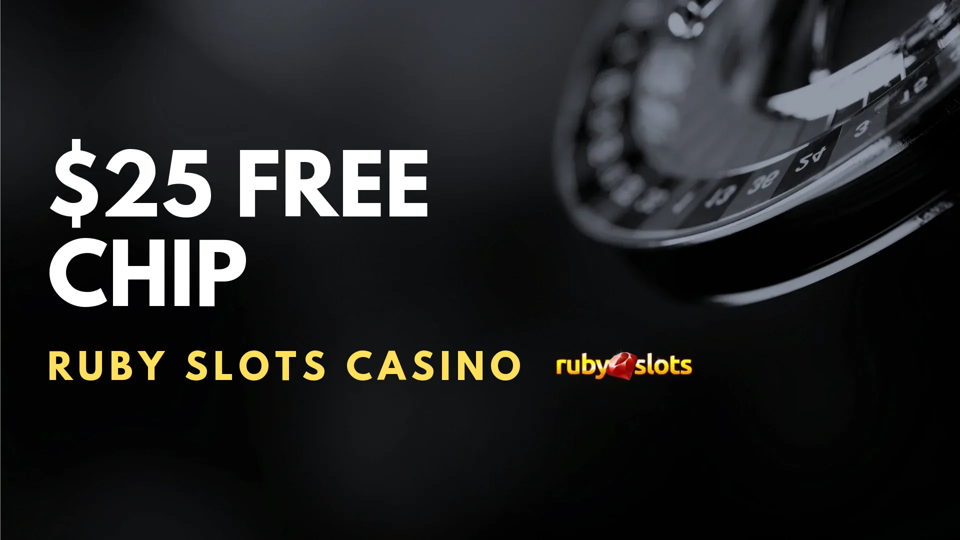 Ruby Slots Casino $25 Free Chip
