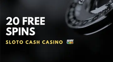 Sloto Cash Casino 20 Free Spins No Deposit Bonus (Code SLOTO1MATCH) 14 Sloto Cash Casino 20 Free Spins