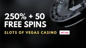 Slots of Vegas Casino 250% + 50 Free Spins Welcome Bonus