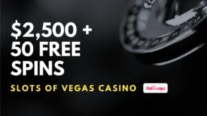 Slots of Vegas Casino $2,500 + 50 Free Spins Welcome Bonus (Code WILD250)