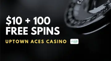 Uptown Aces Casino $10 + 100 Free Spins No Deposit Bonus (Code 100ADDEDSPINS) 7 Uptown Aces Casino $10 + 100 Free Spins