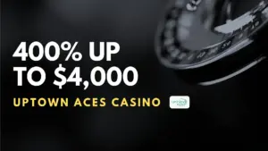 Uptown Aces Casino 400% up to $4,000 Welcome Bonus (Code 400CASINO)