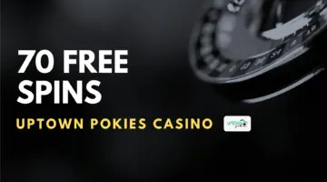 Uptown Pokies Casino 70 Free Spins