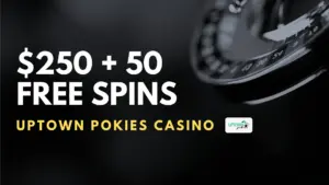 Uptown Pokies Casino $250 + 50 Free Spins Welcome Bonus (Code BANDIT250)