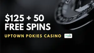 Uptown Pokies Casino $125 + 50 Free Spins Welcome Bonus (Code BANDIT125)