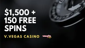 V.Vegas Casino $1,500 + 150 Free Spins Welcome Bonus