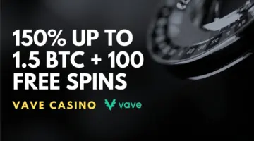 Vave Casino 150% up to 1.5 BTC + 100 Free Spins Welcome Bonus 1 Vave Casino 150% up to 1.5 BTC + 100 Free Spins