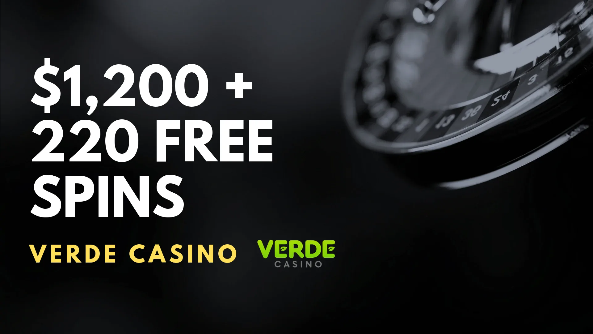Verde Casino $1,200 + 220 Free Spins