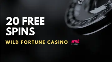 Wild Fortune Casino 20 Free Spins