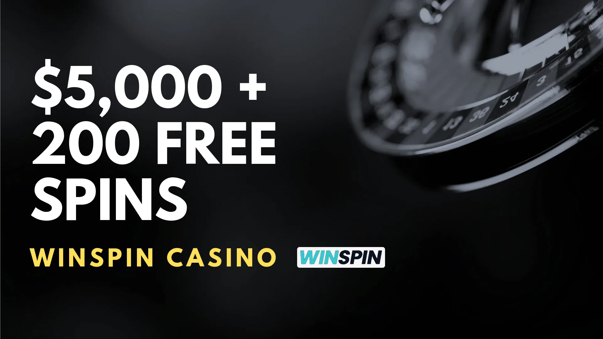 WinSpin Casino $5,000 + 200 Free Spins